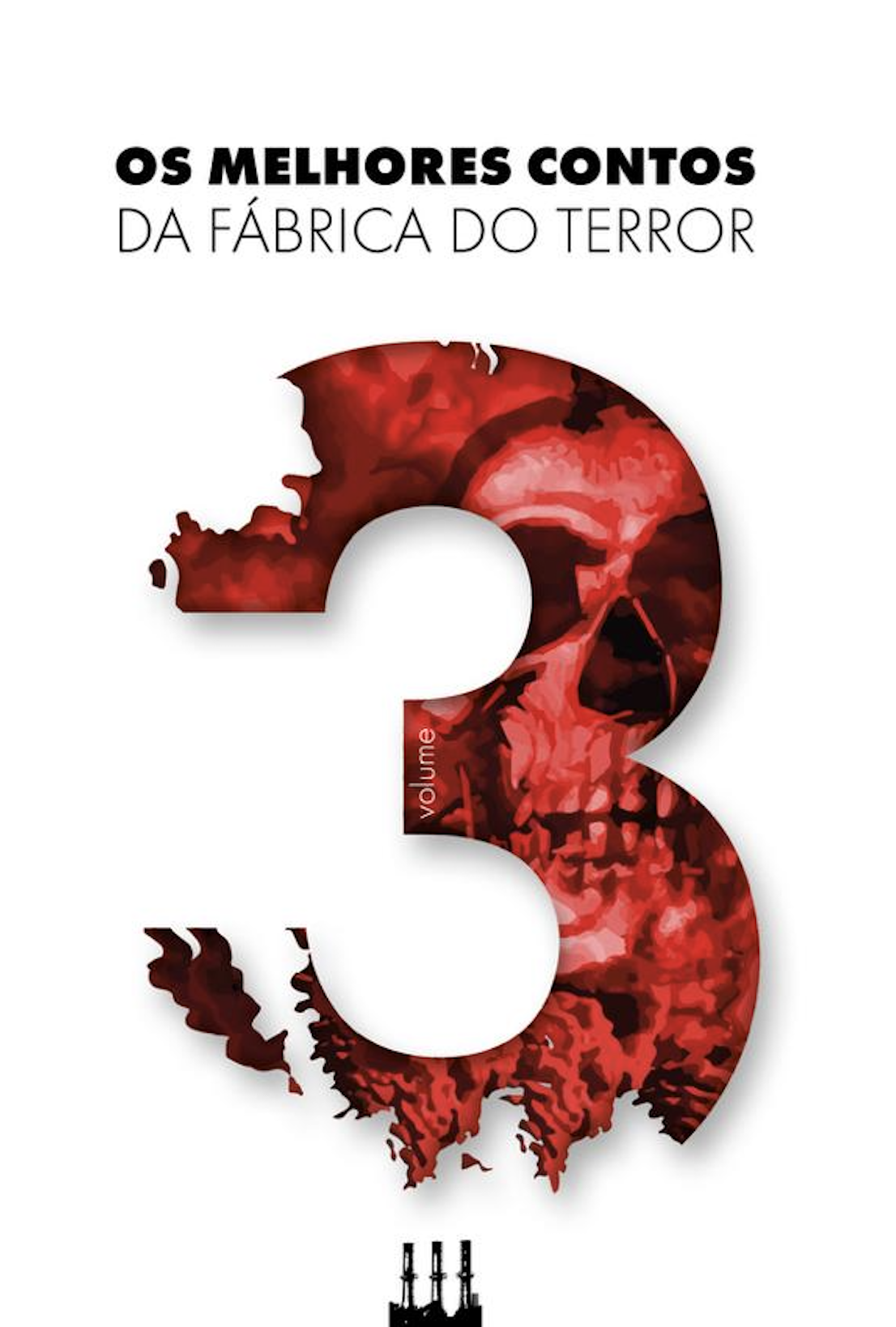 Os Melhores Contos da Fábrica do Terror